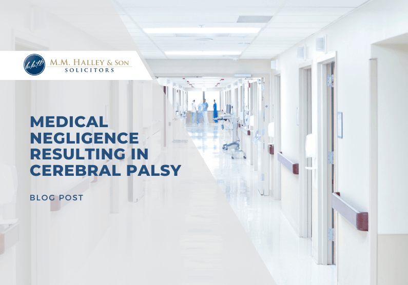 Medical Negligence Resulting in Cerebral Palsy
