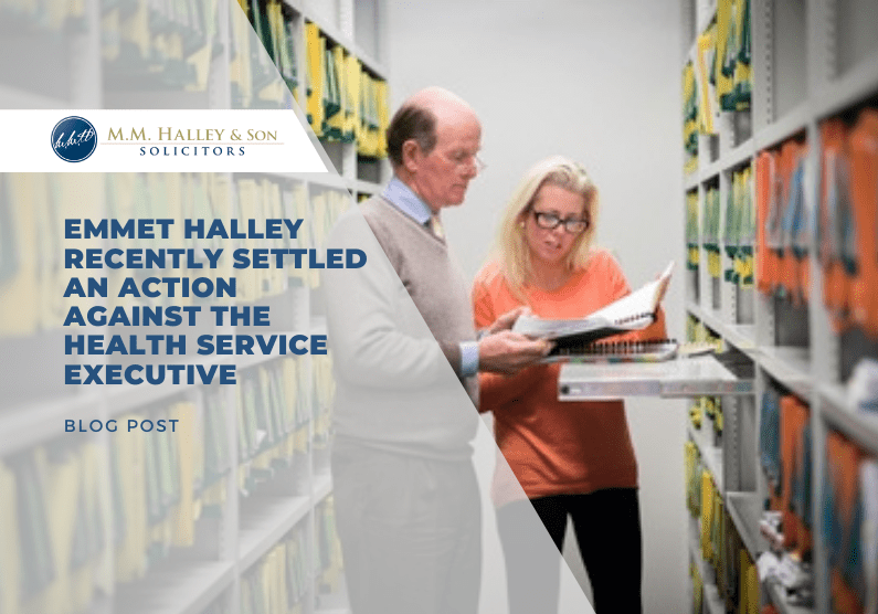 Emmet Halley recently settled an action against the Health Service Executive