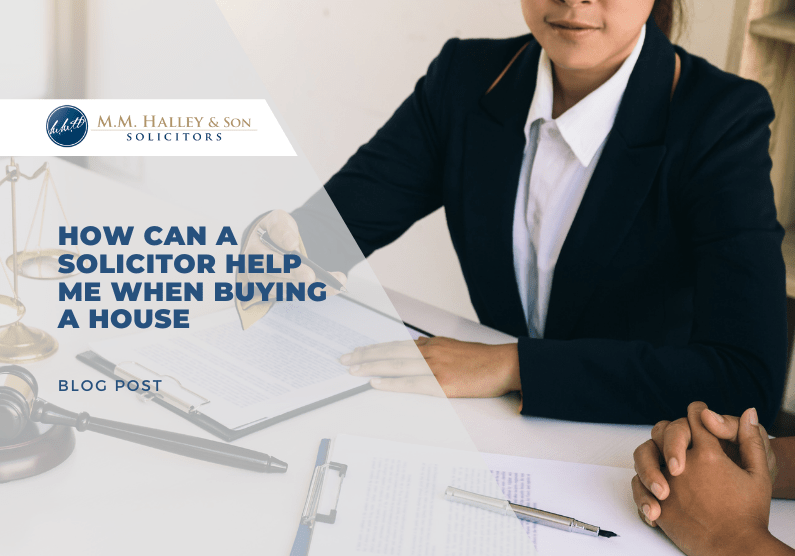 How can a solicitor help me when buying a house