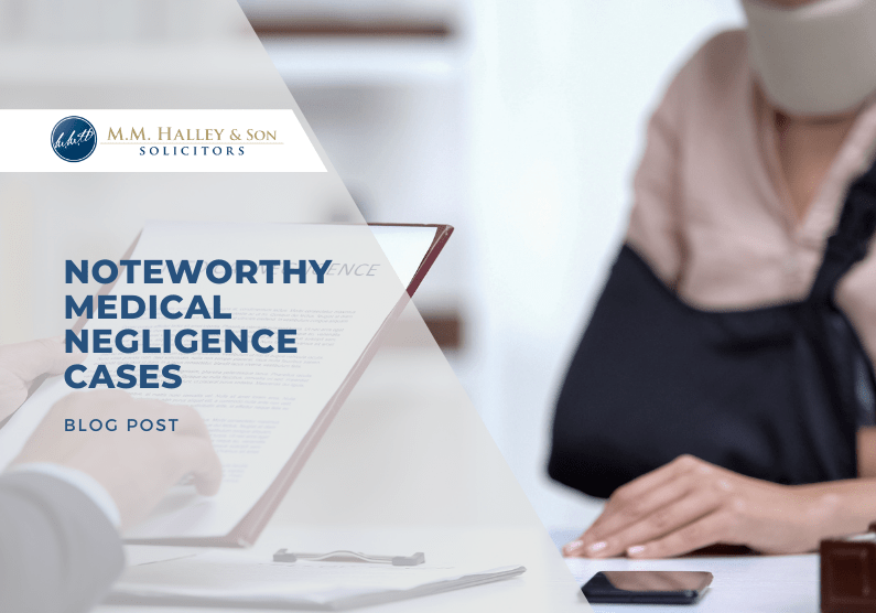 Noteworthy Medical Negligence Cases